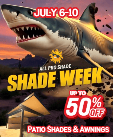 Shade Week All Pro Shade Concepts Best Awning Patio Shade Installation near me Discount Sale Company Arizona